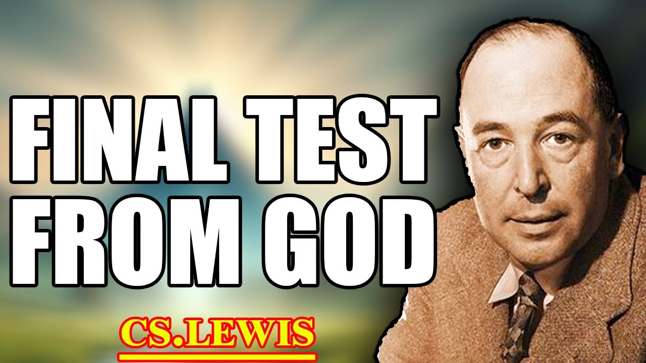 Don't Ignore This: 3 Harsh Tests God Uses to Prepare You for Great Blessings! | C.S. Lewis 2025