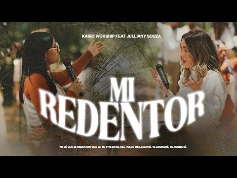 Kairo Worship – Mi Redentor ft. Julliany Souza - Official Video
