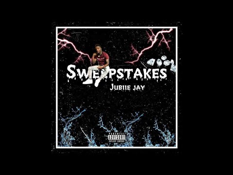 Jubiie Jay - Sweepstakes