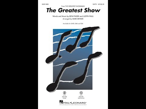 The Greatest Show (from The Greatest Showman) (SATB Choir) - Arranged by Mark Brymer