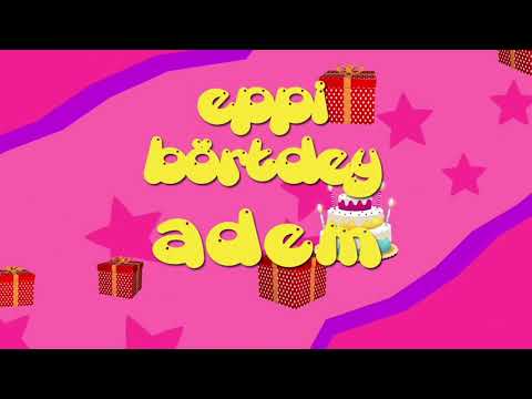 İyi ki doğdun ADEM - İsme Özel Roman Havası Doğum Günü Şarkısı (FULL VERSİYON) (REKLAMSIZ)