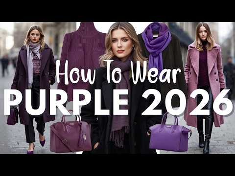 How to Wear Purple 2026 | Plum, Royal & Lavender Winter Outfits You’ll Repeat