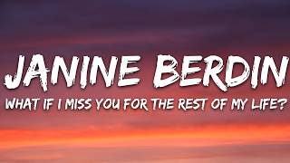 Download lagu Janine Berdin - What if I miss you for the rest of my life? (Lyrics) mp3