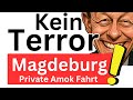 Magdeburg Terroranschlag Nein ️ Justiz Lehnt Terror Anklage Ab