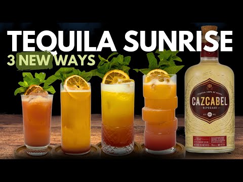 3 NEW WAYS to make the TEQUILA SUNRISE cocktail