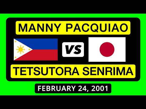 (33) Manny Pacquiao vs Tetsutora Senrima (KP) | Feb 24, 2001 Antipolo City PH