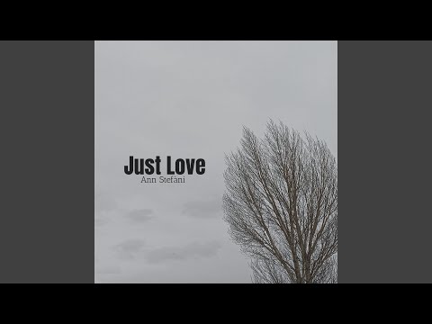 Just Love