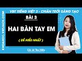 Vở bài tập Tiếng Việt Lớp 3 Bài 3: Hai bàn tay em