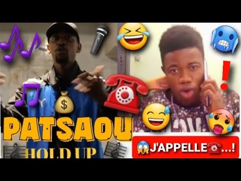 🤣J'APPELLE📲 PATSAOU _ HOLD UP👋 AU TÉLÉPHONE ☎ !