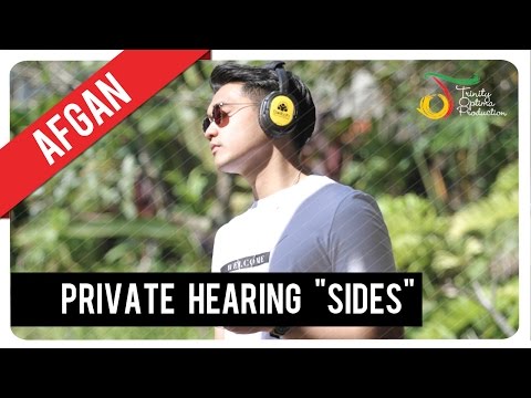 Afgan - Private Hearing (SIDES) | Official Video