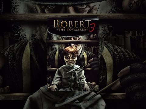 Robert 3: The Toymaker