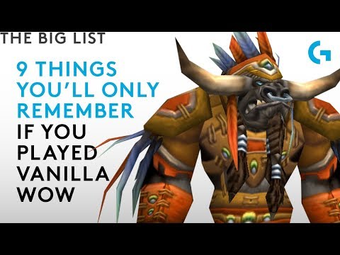 9 things only vanilla WoW fans will remember