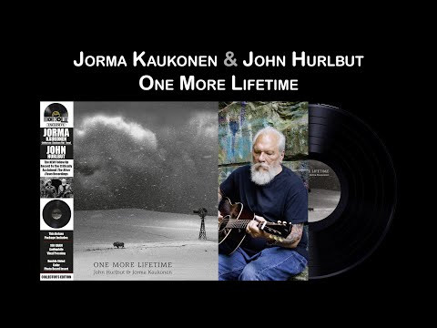 Jorma Kaukonen & John Hurlbut - One More Lifetime (Vinyle) - DISQUAIRE DAY 2024 (Site & Disquaires)