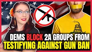 Dems Block 2A Groups from Testifying Against Gun Ban