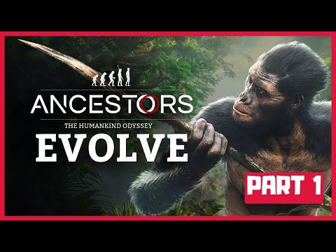 Ancestors the Humankind Odyssey | Gameplay Walkthrough Part 1