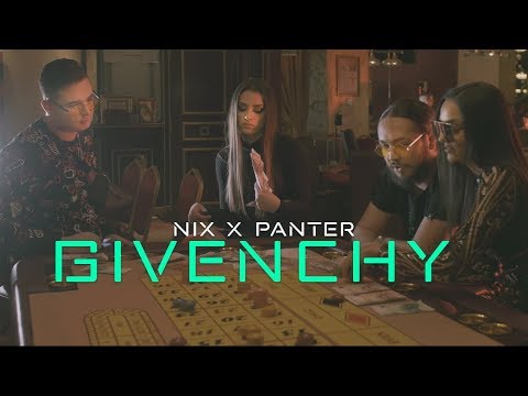 NIX FEAT. PANTER - GIVENCHY (OFFICIAL VIDEO)