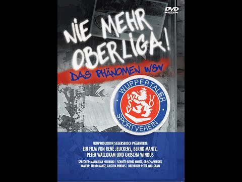 Fussballdokumentation: Nie wieder Oberliga! - Das Phänomen WSV,  Dokumentarfilm, D. 2016