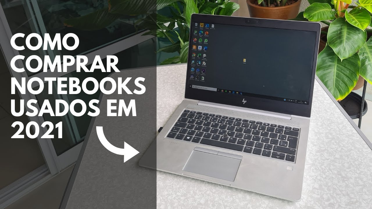 Como comprar notebook usado em 2022 [guia completo]