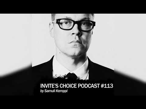 Invite's Choice Podcast 113 - Samuli Kemppi
