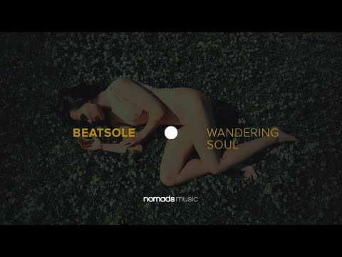 Beatsole - Wandering Soul (Official Music Video)