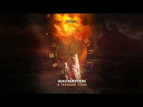 Wav3motion - A Thousand Years