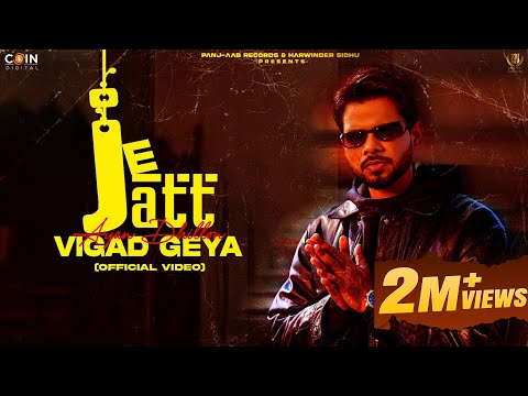 Je Jatt Vigad Geya — watch video