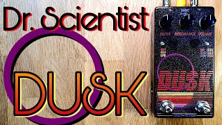 Video thumbnail for Dr. Scientist Dusk by Pedal Experiments