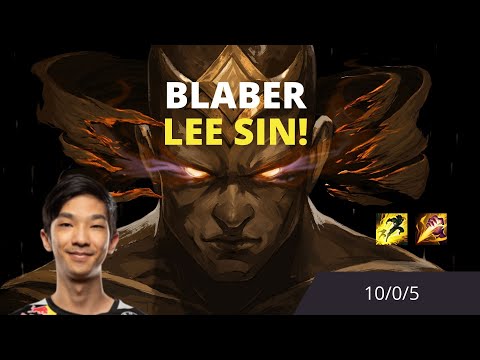 BLABER PLAYS LEE SIN JUNGLE 10/0/5 | PRO PLAYER REPLAY