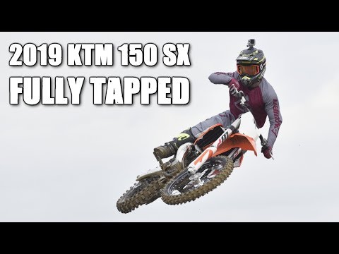 2019 KTM 150 SX  - Fully Tapped