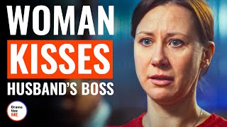 Woman Kisses Husband's Boss | @DramatizeMe