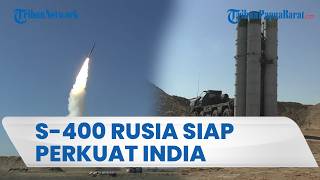 S-400 Rusia Siap Perkuat India, Skuadron Keempat Sistem Pertahanan Udara Terbaik di Dunia Meluncur