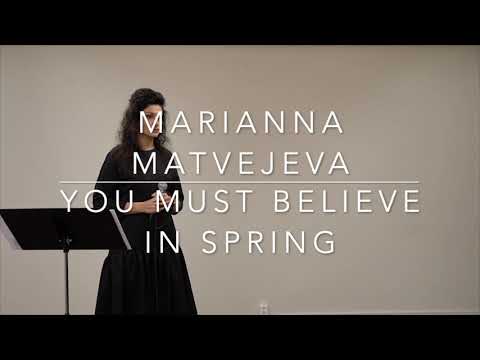 Marianna Matvejeva   You Must Believe In Spring 16.12.2020. Liepāja. Lielais Dzintars.