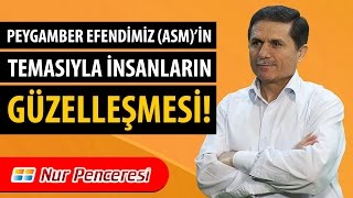 Dr. Ahmet ÇOLAK -  Peygamberimiz Efendimiz (asm)'in Temasıyla İnsanların Güzelleşmesi!