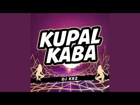Kupal Kaba (Budots)