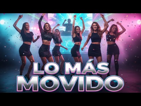 LO MAS MOVIDO 💃🕺 (Música De Antro 2025) Dj Josue Mix