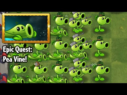 PvZ 2: Epic Quest: Pea Vine - Step 1-5!