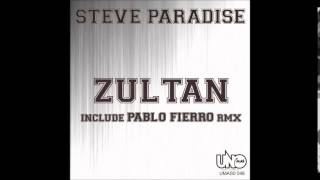 Steve Paradise - Zultan (Pablo Fierro Remix)