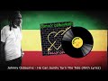 Johnny Osbourne - He Can Surely Turn The Tide (With Lyrics)