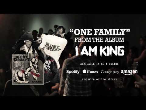 BLUNT CONCEPT - "ONE FAMILY" Official Music Video