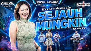 Download lagu Ririn DA ft Ganesa Music - Sejauh Mungkin ( Live Music) mp3