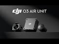 Introducing the DJI O3 Air Unit