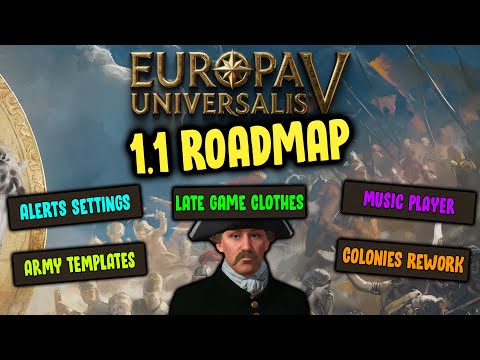 EU5 1.1 Patch Roadmap