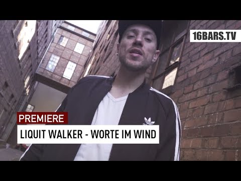 Liquit Walker - Worte im Wind (prod. by Jumpa) | 16BARS.TV Premiere