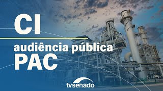 Ao vivo: Comissão de Infraestrutura debate o Novo PAC – 23/4/24