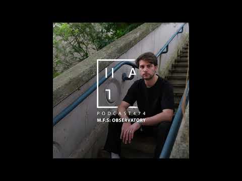 M.F.S Observatory — HATE Podcast 474