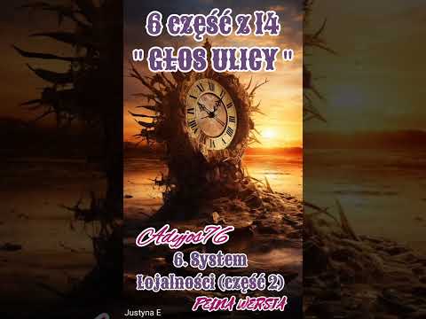 Głos Ulicy (6 z 14) - System Lojalności (część 2)
