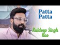 Patta Patta Boota Boota Kuldeep Singh Rao KSR Tribute To Lata Mangeshkar Mohammed Rafi