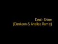 Deal - Shine (Dankann & Antillas Remix) 