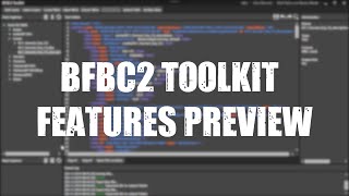 BFBC2 Toolkit - Features Preview [BFBC2 Modding]