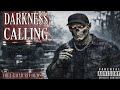 DARKNESS CALLING